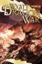 [The Draconic Prophecies 03] • Dragon War